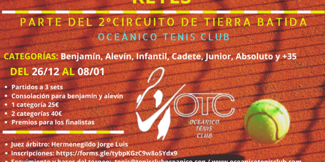Torneo de Reyes – 2º Circuito de Tierra Batida. Oceánico Tenis Club